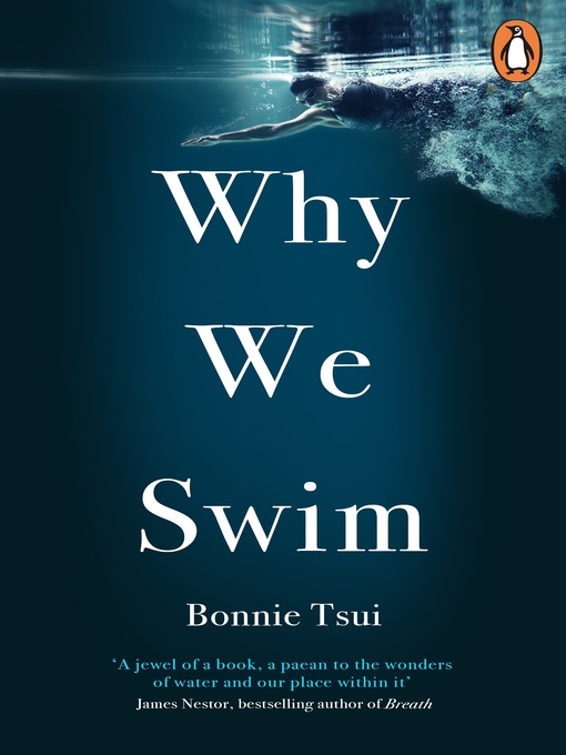 Title details for Why We Swim by Bonnie Tsui - Available